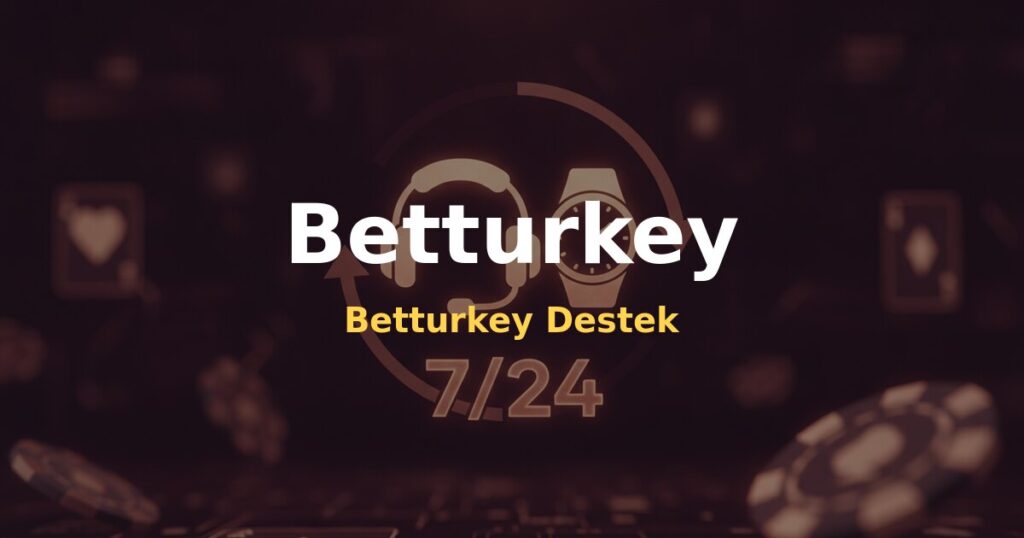Betturkey Destek - Betturkey